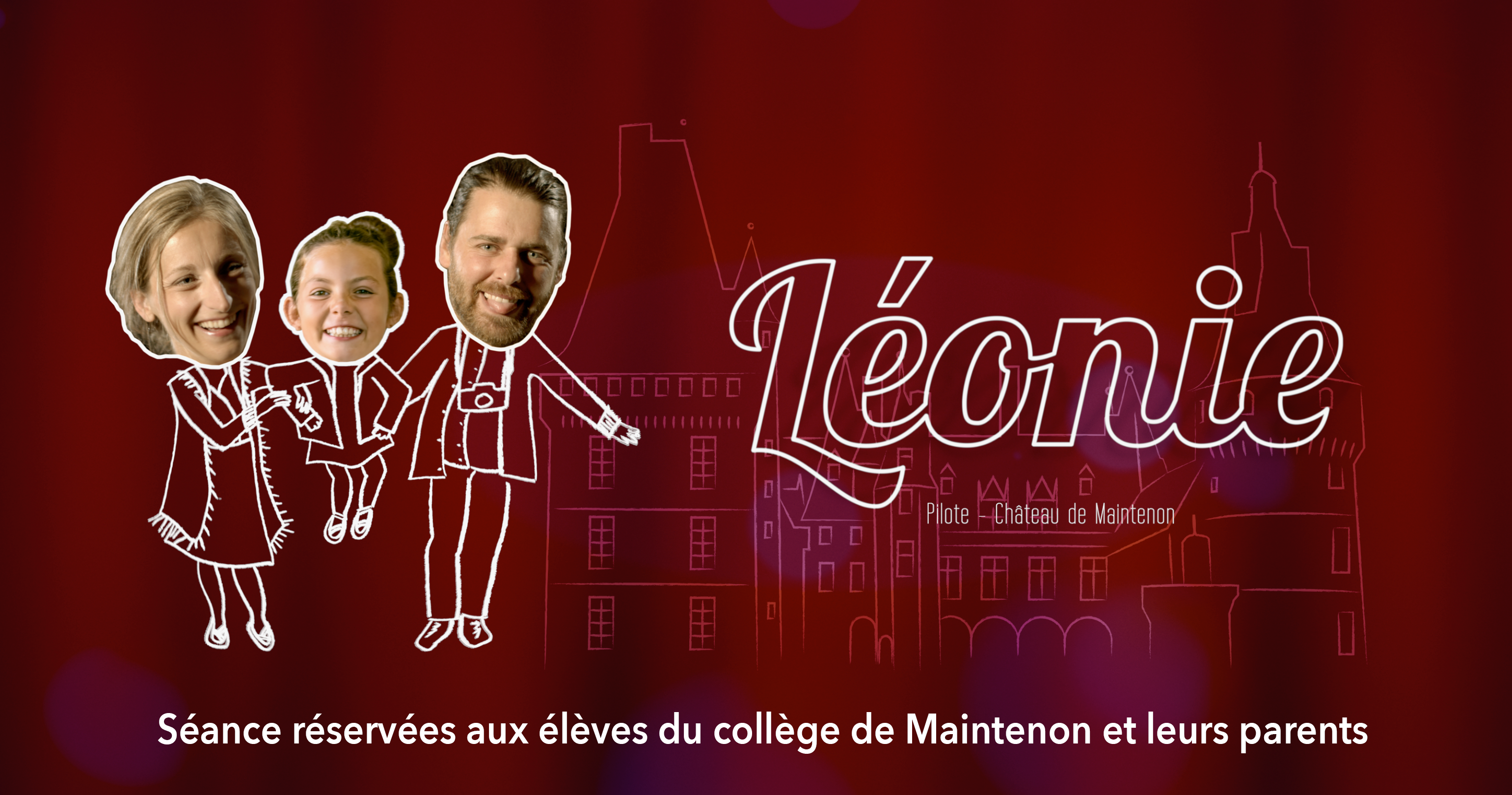 Léonie – Pilote · Château de Maintenon